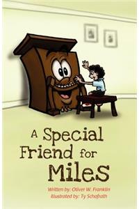 A Special Friend for Miles