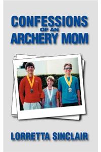 Confessions of an Archery Mom