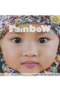 Beautiful Rainbow World