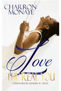 Love The Real You