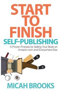 Start To Finish Self-Publishing