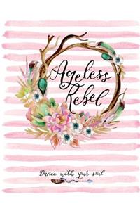 Ageless Rebel