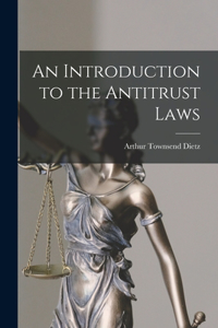 Introduction to the Antitrust Laws