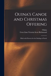 Ouina's Canoe and Christmas Offering