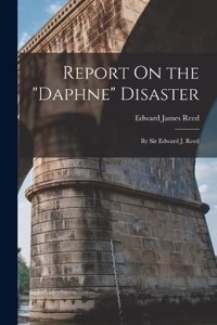 Report On the Daphne Disaster