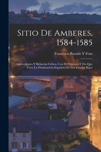 Sitio De Amberes, 1584-1585