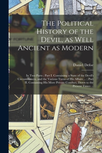 Political History of the Devil, as Well Ancient as Modern