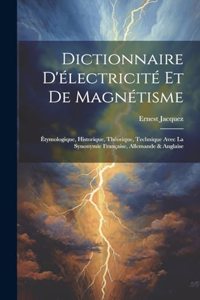 Dictionnaire D'électricité Et De Magnétisme