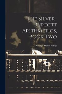 Silver-Burdett Arithmetics, Book Two