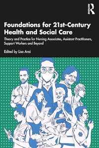Foundations for 21st-Century Health and Social Care