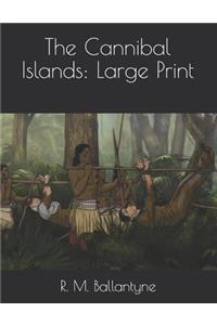 The Cannibal Islands