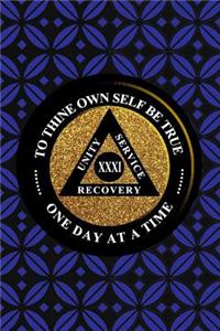 Unity Service Recovery. To Thine Own Self Be True 31