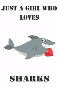 Just A Girl Who Loves Sharks