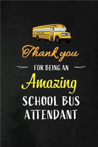 Thank You for Being an Amazing School Bus Attendant
