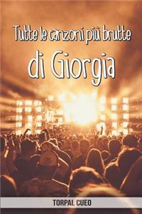 Tutte le canzoni più brutte di Giorgia