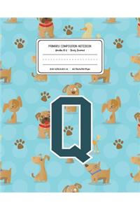 Primary Composition Notebook Grades K-2 Story Journal Q