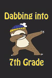 Dabbing Into 7th Grade: 2019-2020 Academic Day By Day Year Planner Journal Dabbing Sloth 6" x 9" 379 Pages Clean and Simple Grade Present