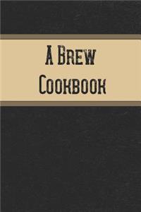 A Brew Cookbook