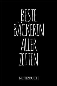 Beste Bäckerin Aller Zeiten Notizbuch