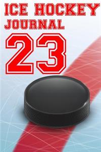Ice Hockey Journal 23