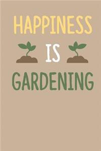 Happiness is Gardening