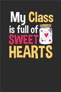 My Class Is Full Of Sweet Hearts