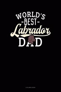 World's Best Labrador Dad