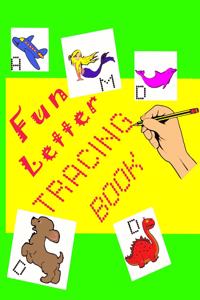 Fun Letter Tracing Book