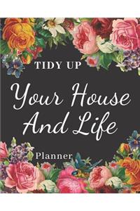 Tidy Up Your House And Life Planner