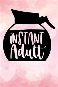 instant adult