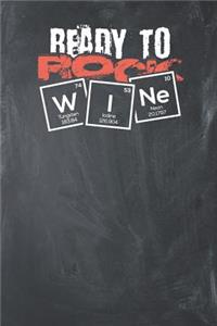 Ready to Rock Wine