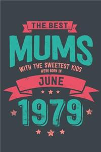 The Best Mums with the Sweetest Kids