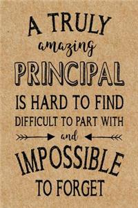 A Truly Amazing Principal is Hard to Find