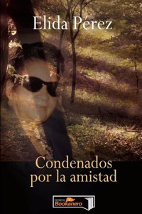Condenados por la amistad