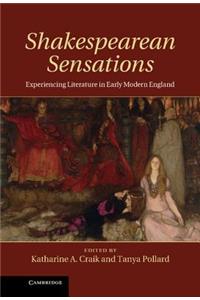 Shakespearean Sensations