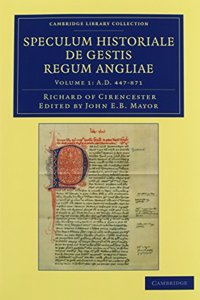 Ricardi de Cirencestria speculum historiale de gestis regum Angliae 2 Volume Set