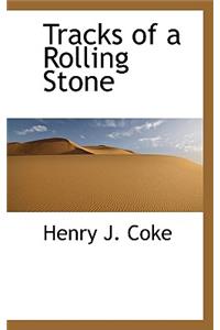 Tracks of a Rolling Stone