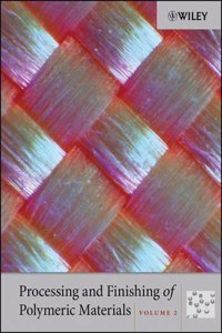 Processing and Finishing of Polymeric Materials, Volume 2