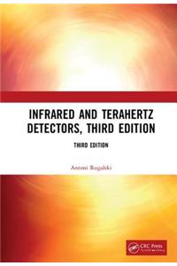 Infrared and Terahertz Detectors, Third Edition