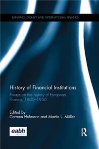 History of Financial Institutions