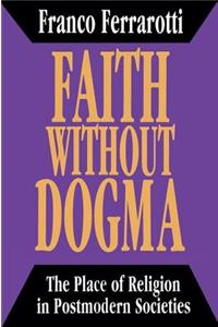 Faith Without Dogma