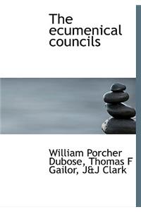 The Ecumenical Councils