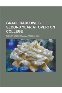 Grace Harlowe's Second Year at Overton College