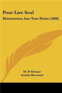 Pour Lire Seul
