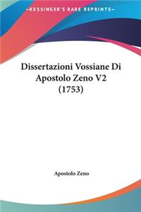 Dissertazioni Vossiane Di Apostolo Zeno V2 (1753)