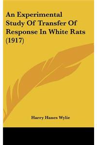 An Experimental Study of Transfer of Response in White Rats (1917)