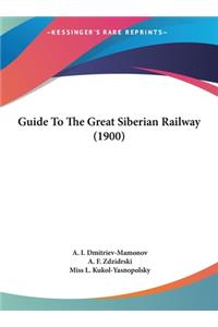 Guide to the Great Siberian Railway (1900)