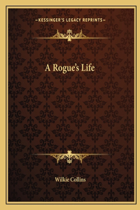 Rogue's Life