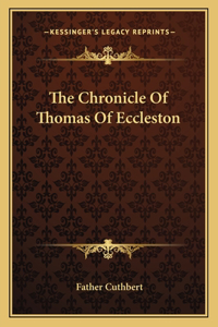 The Chronicle Of Thomas Of Eccleston
