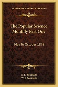 Popular Science Monthly Part One